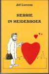 LIEVENS, Jef. - Herrie in Heidebroek