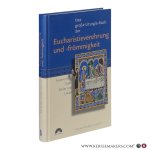 Fuchs, Guido (ed.). - Das große Liturgie-Buch der Eucharistieverehrung und -frömmigkeit. Feierformen, Texte, Bilder und Lieder (mit CD-Rom).