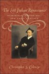 Christopher S. Celenza - The Lost Italian Renaissance - Humanists, Historians, and Latin's Legacy