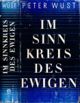 Wust, Peter - Im Sinnkreis des Ewigen
