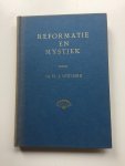 Meijerink, H.J. (v.d.m.). - Reformatie en Mystiek. Over Jean de Labadie en het Labadisme.