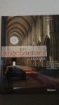 Linden, Franz-Karl Freiherr von - Die Zisterzienser in Europa. Reise zu den sch?nsten St?tten mittelalterlicher Klosterkultur.