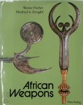 Werner Fischer 182978, Manfred A. Zirngibl - Afrikanische Waffen [African Weapons] Messer - Dolche -Schwerter - Beile - Wurfwaffen