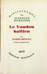 Métraux, Alfred - Le Vaudou haïtien Métraux, Alfred - Le Vaudou haïtien