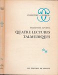 Lévinas, Emmanuel - Quatre Lectures talmudiques