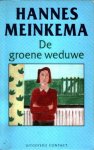 Meinkema, Hannes - De groene weduwe en andere verhalen