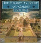 Kathy Still - The Elizabethan House and Garden -An easy-to-make cardboard model of a manor house with pull-out book