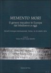 Piccat Marco (Cur.) Ramello Laura (Cur.) - Memento mori :  Il genere macabro in Europa dal Medioevo a oggi.   ITA / FR / ENG
