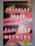 Baker, Chandler - Fluisternetwerk