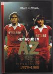 Berg, Jan-Jaap van den en En Haan Rissmann, Jeroen de - Het gouden AZ -Opbouw en onttakeling van een voetbalmachine 1972-1988