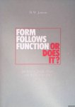 Janson, H.W. - Form follows function or does it? Modernist design theory and the history of art