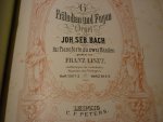 Bach; J. S. (1685-1750) - Orgel-Kompositionen fur Klavier, Ubertragen von Franz Liszt;  6 Praludien und Fugen Heft 1. en Heft 2: No. 1-6 / Orgelcomposities voor piano