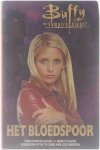 Christopher Golden Nancy Holder E Musterd-de Haas - Buffy the vampire slayer : Het bloedspoor