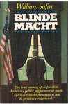 Safire, William - Blinde macht