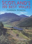 Cameron McNeish - Scotland's 100 Best Walks