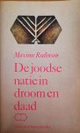 RODINSON Maxime - De joodse natie in droom en daad (vertaling van Le peuple juif ou problème juif? - 1981)