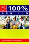 uitgave, Petra de Hamer - 100% Berlijn - Ontdek de stad in 6 wandelingen