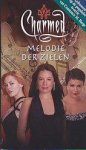 Viguié, Debbie - Charmed 17: Melodie der Zielen (1e druk)
