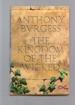 Burgess Anthony - The Kingdom of the Wicked