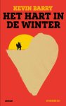 Kevin Barry - (1) Hart In De Winter
