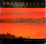 Gavan Daws, Marty Fujita - Archipelago Islands of Indonesia, from the Nineteenth-Century Discoveries of Alfred Russel Wallace to the Fate of Forests and Reefs in the Twenty-First Century