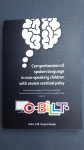 Geytenbeek, Joke J.M. - Comprehension of spoken language in non-speaking children with severe cerebral palsy