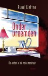 Ruud Welten - Onder vreemden Ruud Welten - Onder vreemden