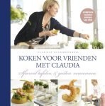 Claudia Allemeersch - Claudia kookt voor vrienden sfeervol tafelen en gasten verwennen
