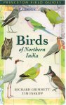Grimmett, Richard and Tim Inskipp - BIRDS OF NORTHERN INDIA (PRINCETON FIELD GUIDES)