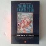 Anata Toer, Pramoedya - Awakenings