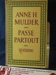 Mulder, Anne H. - Passe-partout ; ingeleid door E.D. Spelberg