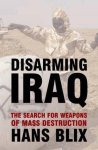 Hans Blix 60756 - Disarming Iraq