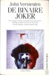 Vermeulen, John - De Binaire Joker