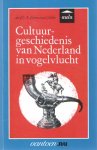 Gelder, H.A. Enno van - Cultuurgeschiedenis van Nederland in vogelvlucht