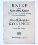  - Pamphlet. Brief Van de Hoog. Mog. Heeren Staten Generael vande Gheunieerde Provintien, Aen den Alder-Christelijcksten Koninck Van Vrancrijck ende Navarre, 1619, 8 pp.