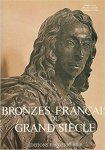 Alan Gibbon - Bronzes français du grand siècle