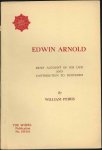 Peiris, William - Edwin Arnold - Brief account of his life and contribution to buddhism