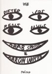 Muis, Rens; Pieter Vos - Arab Spring & Aaron Winter. Het werk van 75B
