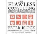 Andrea Markowitz - Flawless Consulting Fieldbook And Companion