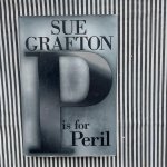 Grafton, Sue - P is for Peril
