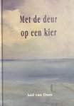 Dam, Arend van - Met de deur op een kier