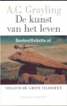Grayling, A.C. - De kunst van het leven