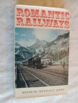 Jones, Kenneth Westcott - Romantic Railways