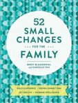 Brett Blumenthal, Danielle Shea Tan - 52 Small Changes for the Family