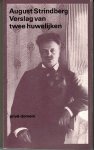Strindberg, August - Verslag van twee huwelijken