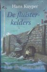 Kuyper, Hans - De Fluisterkelders