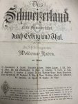  - Das Schweizerland. Eine Sommerfahrt durch gebirg un thal In Schilderungen von Woldemar Kaden..