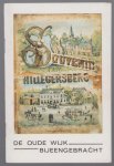 n.n - De oude wijk bijeengebracht - Souvenir Hillegersberg