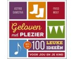 Astrid Damstra - Geloven met plezier