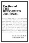Bratt, James D. en Ronald A. Wells - The best of the Reformed Journal